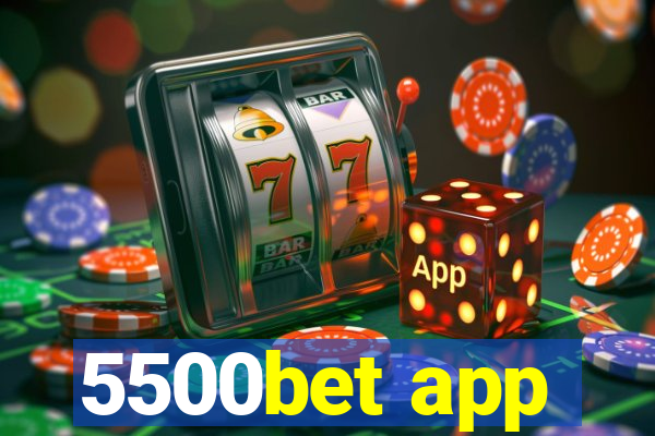 5500bet app